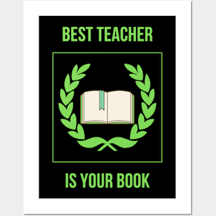 Best Teacher Is Your Book Posters and Art